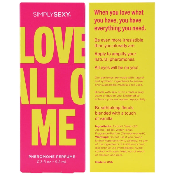 Simply Sexy Pheromone LOVE ALL OF ME